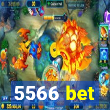 5566 bet